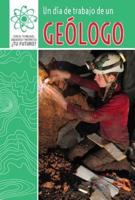 Un Día De Trabajo De Un Geólogo (A Day at Work With a Geologist)