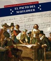 El Pacto Del Mayflower (Mayflower Compact)