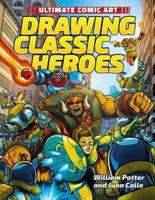 Drawing Classic Heroes