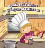 Ayudo En La Cocina / I Help in the Kitchen