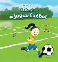 Es Hora De Jugar Fútbol (It's Time for the Soccer Game)