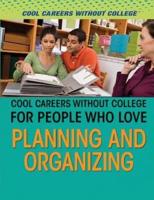 Cool Careers Without College for People Who Love Planning and Organizing