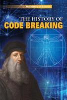 The History of Code Breaking
