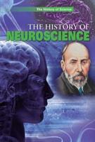The History of Neuroscience
