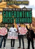 Everything You Need to Know About Confronting Racist Behavior