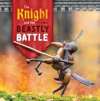 The Knight and the Beastly Battle
