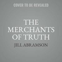 Merchants of Truth
