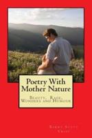 Poetry With Mother Nature