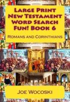 Large Print New Testament Word Search Fun! Book 6