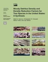 Woody Detritus Density and Density Reduction Factors for Tree Species in the United States