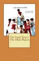 The Early years/The Ohio Players