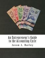 An Entrepreneur's Guide to the Accounting Cycle