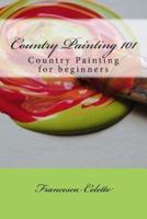 Country Painting 101