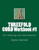 THREEFOLD CORD Workbook #1