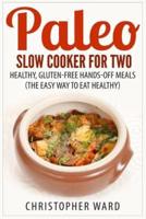 Paleo Slow Cooker for Two