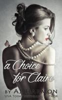 A Choice for Claire