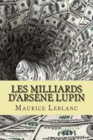 Les Milliards D'Arsene Lupin