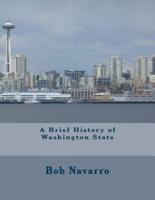A Brief History of Washington State