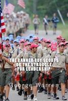The Banner Boy Scouts or The Struggle for Leadership