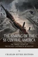 The Sinking of the SS Central America