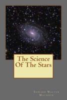 The Science Of The Stars