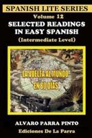 Selected Readings In Easy Spanish 12: La Vuelta al Mundo en Ochenta Días