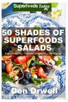 50 Shades of Superfoods Salads