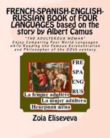 FRENCH-SPANISH-ENGLISH-RUSSIAN BOOK of FOUR LANGUAGES Based on the Story by Albert Camus