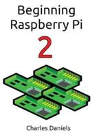 Beginning Raspberry Pi 2