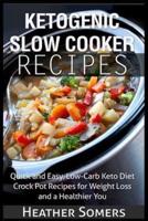 Ketogenic Slow Cooker Recipes