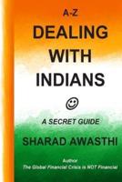 A-Z Dealing With Indians
