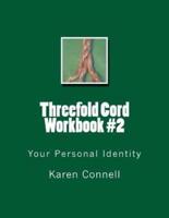 Threefold Cord Workbook #2