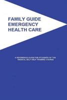 Family Guide Emergency Health Care