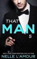 THAT MAN 5 (The Wedding Story-Part 2)