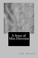 A Sense of Miss Direction