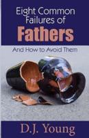 Eight Common Failures of Fathers