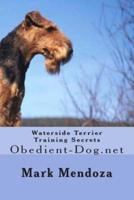 Waterside Terrier Training Secrets