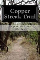 Copper Streak Trail