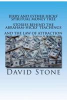 Jerry and Esther Hicks' Spiritual Money Tree