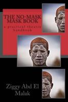 The No-Mask Mask Book
