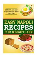 Easy Napoli Recipes for Weight Loss