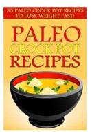 Paleo Crock Pot Recipes