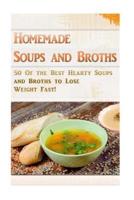 Homemade Soups and Broths