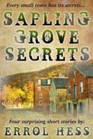 Sapling Grove Secrets