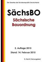 Sachsische Bauordnung (Sachsbo), 2. Auflage 2015