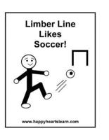 Limber Line Likes Soccer!