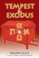 Tempest & Exodus