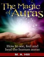 The Magic of Auras