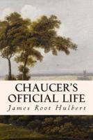 Chaucer's Official Life