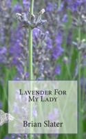 Lavender for My Lady